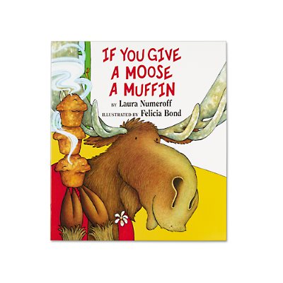 If You Give A Moose A Muffin - Big Book