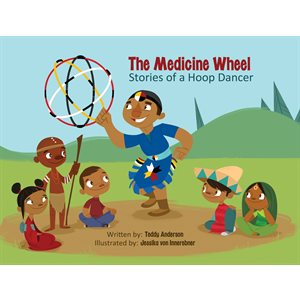 The Medicine Wheel Stories of a Hoop Dancer-Paperback Book