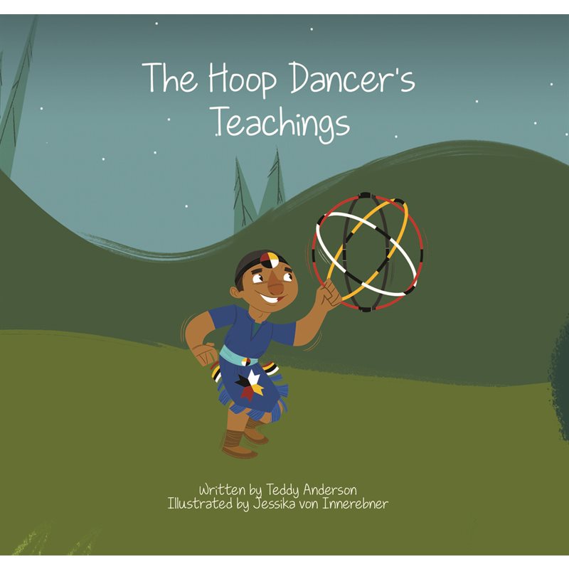 The Hoop Dancer's Teachings-Hardcover Book