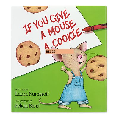 If You Give a Mouse a Cookie Hardcover Book